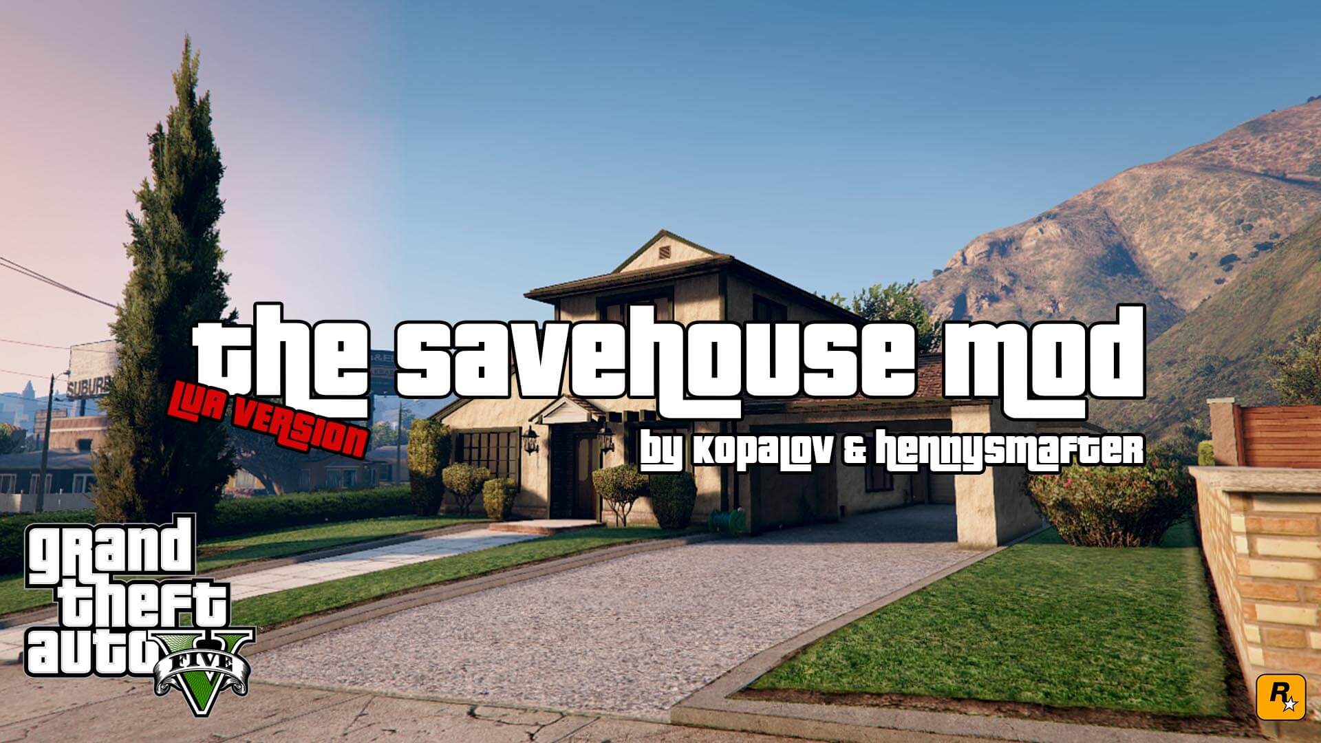 The Savehouse Mod [.LUA]